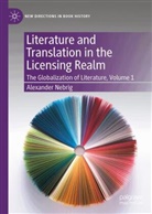 Alexander Nebrig - Literature and Translation in the Licensing Realm