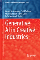 Amina Al-Marzouqi, Tarek Gaber, Ra'ed Masa'deh, Said Salloum, Khaled Shaalan, Khaled Shaalan et al - Generative AI in Creative Industries