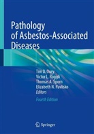 Thomas A Sporn et al, Victor L Roggli, Tim D. Oury, Elizabeth N. Pavlisko, Victor L. Roggli, Thomas A. Sporn - Pathology of Asbestos-Associated Diseases