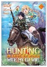 Jupiter Studio, kaltoma, Yunagi - Hunting in Another World With My Elf Wife (Manga) Vol. 6
