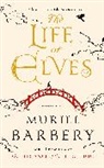 Barbery Muriel - The Life of Elves