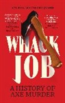 Rachel McCarthy James - Whack Job