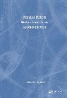 Hamid D. (K.n. Toosi University of Techn Taghirad, Taghirad Hamid D. - Parallel Robots