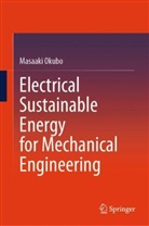 Masaaki Okubo - Electrical Sustainable Energy for Mechanical Engineering