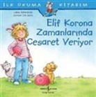 Liane Schneider - Ilk Okuma Kitabim - Elif Korona Zamanlarinda Cesaret Veriyor