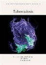 Stefan H E Kaufmann, Eric Rubin, Ali Zumla - Tuberculosis