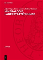 Helmut Bolduan, Friedrich Leutwein, Oscar Oelsner, Hans Jürgen Rösler, Edgar Vogel - Mineralogie, Lagerstättenkunde