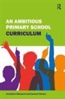 Jonathan Glazzard, Jonathan Stones Glazzard, Glazzard Jonathan, Samuel Stones - Ambitious Primary School Curriculum