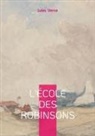 Jules Verne - L'École des Robinsons
