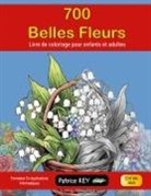 Patrice Rey - 700 Belles Fleurs