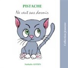 Nathalie Antien - Pistache ne veut pas dormir