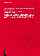 Hans Joachim Dudek, Maria F. Ebel, Manfred Grasserbauer - Angewandte Oberflächenanalyse mit SIMS, AES und XPS