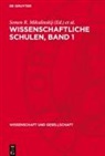 Mihail G. Jaro¿evskij, Günter Kröber, Semen R. Mikulinskij, Helmut Steiner - Wissenschaftliche Schulen, Band 1