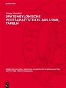 Helmut Freydank - Spätbabylonische Wirtschaftstexte aus Uruk, Tafeln