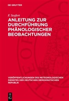 F. Seyfert - Anleitung zur Durchführung phänologischer Beobachtungen