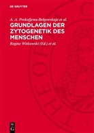 A. A. Prokofjewa-Belgowskaja et al., Falko H. Herrmann, Regine Witkowski - Grundlagen der Zytogenetik des Menschen