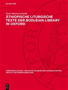 Ernst Hammerschmidt - Äthiopische liturgische Texte der Bodleian Library in Oxford
