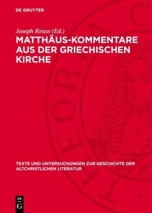 Joseph Reuss - Matthäus-Kommentare aus der griechischen Kirche