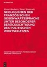 Werner Blochwitz, Werner Runkewitz - Neologismen der französischen Gegenwartssprache unter besonderer Berücksichtigung des politischen Wortschatzes