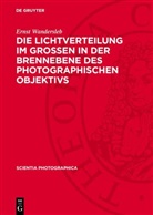 Ernst Wandersleb - Die Lichtverteilung im grossen in der Brennebene des photographischen Objektivs