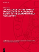 Mary Boyce - A Catalogue of the Iranian Manuscripts in Manichean Script in the German Turfan Collection