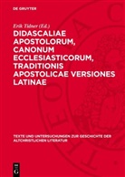 Erik Tidner - Didascaliae Apostolorum, canonum ecclesiasticorum, traditionis apostolicae versiones Latinae