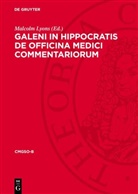 Malcolm Lyons - Galeni In Hippocratis De officina medici commentariorum