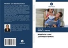 Rekha P Shenoy, Rekha P. Shenoy, Ancy RJ - Medizin- und Zahntourismus