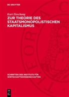 Rudi Gündel, Horst Heininger, Peter Hess, Kurt Zieschang - Zur Theorie des staatsmonopolistischen Kapitalismus