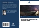 Tanisha Jowsey - Chronische Krankheit: der zeitliche Dieb