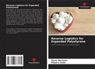 Mayara Costa, Maria Machado - Reverse Logistics for Expanded Polystyrene