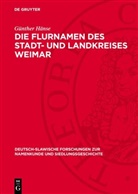 Günther Hänse - Die Flurnamen des Stadt- und Landkreises Weimar