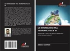 Abdul Rahman - LE INTERSEZIONI TRA TECNOPOLITICA E IR