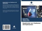 Jayesh Maru, Kalpesh Parikh, Rakesh Yadav - Reaktivität von Chalkonen mit Hydrazinen