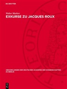 Walter Markov - Exkurse zu Jacques Roux