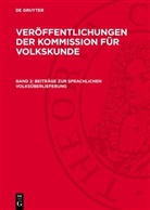 Wolfgang Steinitz, Ingeborg Weber-Kellermann - Veröffentlichungen der Kommission für Volkskunde - 2: Beiträge zur sprachlichen Volksüberlieferung