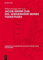 Wilhelm Fraenger, Wolfgang Steinitz - Jacob Grimm zur 100. Wiederkehr seines Todestages