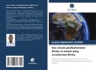 Delphin NDJAOKAKO OLEMBO - Von einem postkolonialen Afrika zu einem ewig versklavten Afrika