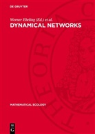 Werner Ebeling, Manfred Peschel - Dynamical Networks