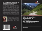 Rafiu Jimoh - GIS e idrogeofisica integrati per la valutazione dell'inquinamento delle acque sotterranee