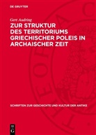 Gert Audring - Zur Struktur des Territoriums griechischer Poleis in archaischer Zeit