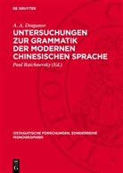A. A. Dragunov, Paul Ratchnevsky - Untersuchungen zur Grammatik der modernen chinesischen Sprache
