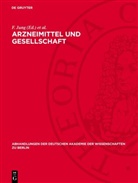 F. Jung, P. Oehme, H. Rein - Arzneimittel und Gesellschaft