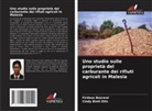 Firdaus Basrawi, Cindy Binti Olin - Uno studio sulle proprietà del carburante dei rifiuti agricoli in Malesia