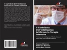 Maha Ben Mansour, Amine Ben Slimene, Sawsen Chakroun - Il Contributo Dell'intelligenza Artificiale In Terapia Intensiva