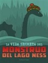 Benjamin Harper - La Vida Secreta del Monstruo del Lago Ness