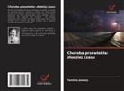 Tanisha Jowsey - Choroba przewlekla: zlodziej czasu