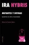 Mutantes y divinas