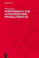 Walter Baetke - Wörterbuch zur altnordischen Prosaliteratur