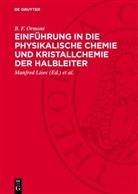 B. F. Ormont, Manfred Lisec, Dietrich Thess - Einführung in die physikalische Chemie und Kristallchemie der Halbleiter